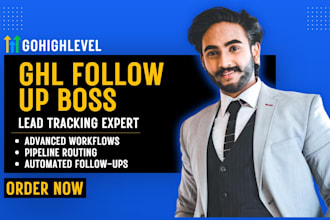 setup gohighlevel lead tracking, crm data entry, and follow up boss workflows