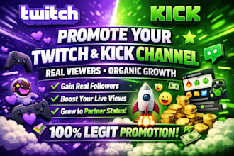 promote your twitch kick channel for real viewers and organic growth for partner
