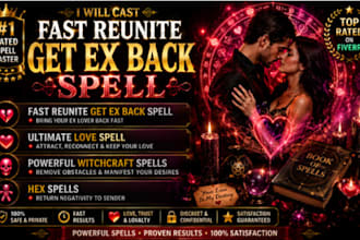 cast fast reunite get ex back spell, ultimate love spell witchcraft spell, hex