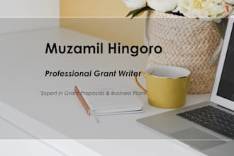be your professional grant writer and business proposal consultant