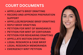 draft appellate briefs, response briefs, reply briefs and writs