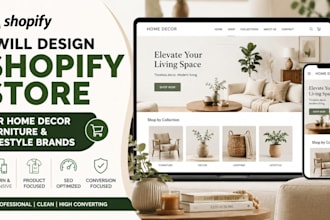 design a shopify store for home decor furniture and lifestyle brands