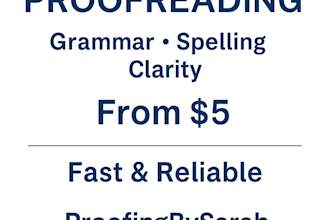 professionally proofread and edit your document for grammar, clarity and flow