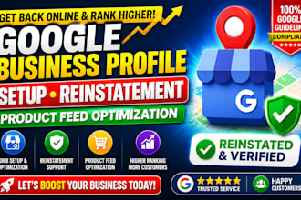 setup google my business profile fix reinstatement optimize product feed for gmb