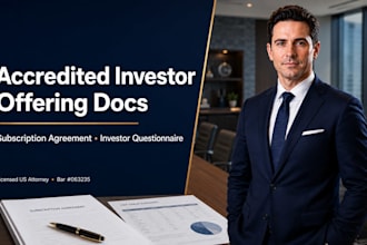 prepare sec compliant offering documents for accredited investors