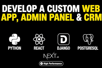 develop custom web app, dashboard in react and django