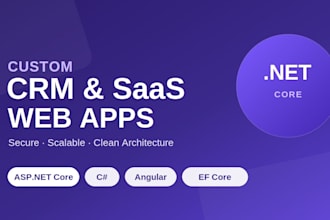 build a custom CRM or saas web application with asp net core
