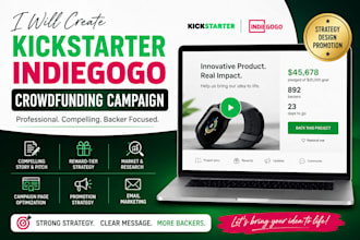 create and promote your kickstarter or indiegogo campaign