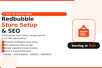 setup redbubble print on demand store upload designs do store SEO optimization