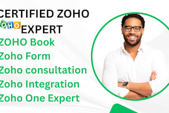 be your zoho CRM, books, form and zoho one expert