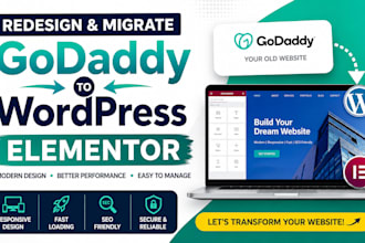 redesign godaddy website and migrate it to wordpress elementor