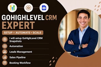 setup gohighlevel CRM snapshots automation leads sales pipeline booking workflow