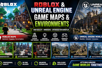create roblox and unreal engine game maps, levels and environments