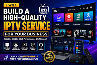 build a highquality iptv service for your business