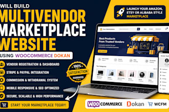 build woocommerce multivendor marketplace website using dokan or wcfm