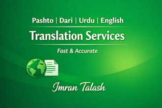 translate english, pashto, dari and urdu professionally