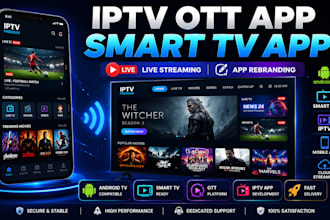 create app iptv ott platform live streaming app smart tv rebrand iptv app