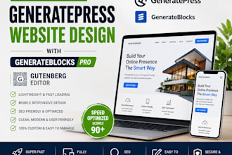 design fast and responsive generatepress modern website with generateblocks pro