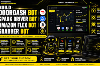 build doordash bot, spark driver bot, amazon flex bot, grabber bot
