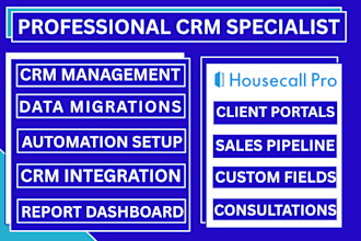 setup housecall pro CRM, automate workflow and integrate tools