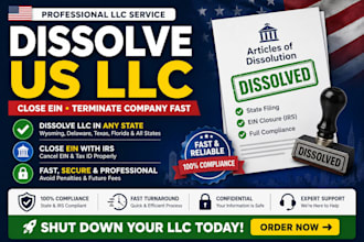 dissolve us llc, close ein, terminate company and file llc dissolution fast