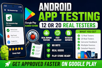 provide 12 testers closed testing 20 testers mobile app testing 12 app testers