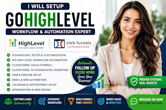 setup gohighlevel workflow, clickfunnels, go high level, and automation expert