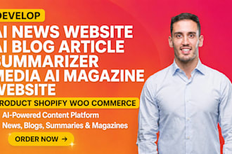 develop ai news website ai blog article summarizer media ai magazine website