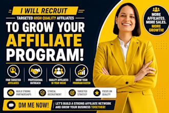recruit targeted high quality affiliates to grow your affiliate program