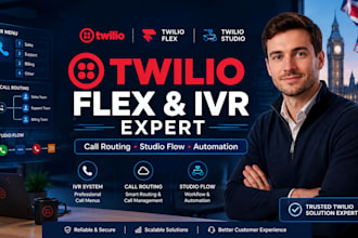 setup twilio flex, IVR, call routing and studio flow automation