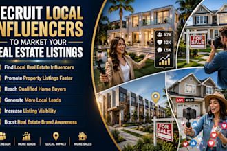 recruit local influencers to market your real estate listing