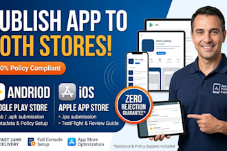 publish app to google play console and apple app store in 24 hours