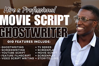 write screenplay screenwriting movie script writing, feature film script writer