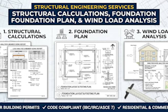 provide structural calculations, foundation plan, and wind load analysis