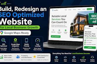 build, redesign an SEO optimized website for local business growth google maps