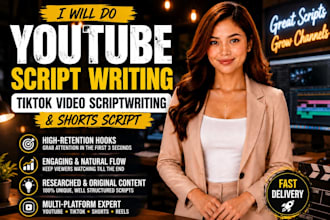 do youtube script writing, tiktok video scriptwriting, and shorts script