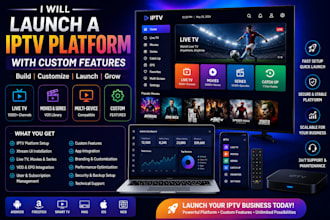launch a iptv platform with custom features