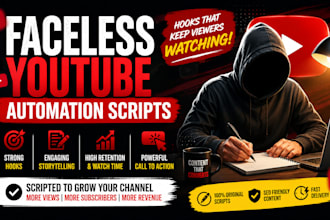 write faceless youtube automation scripts with hooks and call to action