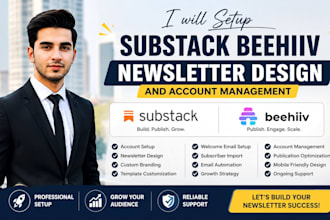 setup substack beehiiv newsletter design and account management