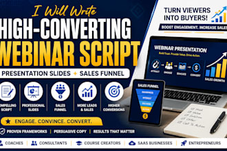 write a high converting webinar script, presentation slides and sales funnel