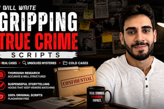 write gripping true crime scripts based on real cases and unsolved mysteries