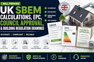 provide UK sbem calculation epc council approval for building regulation drawing