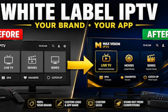 customize, rebrand your iptv android app into a white label branded application