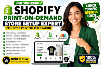 setup high converting shopify print on demand store with printify printful
