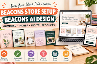 beacons store setup, beacons ai design, gumroad, payhip digital products