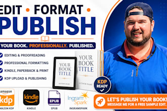 do book editing and formatting, KDP formatting , developmental book editing