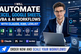 automate excel, google sheets, vba, ai workflow with claude, kimi, lemlist