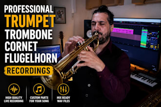 record trumpet, trombone, cornet, or flugelhorn for your song