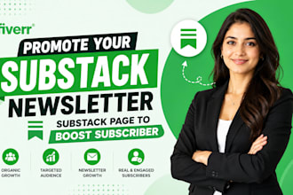 promote your substack newsletter, substack page to boost subscriber