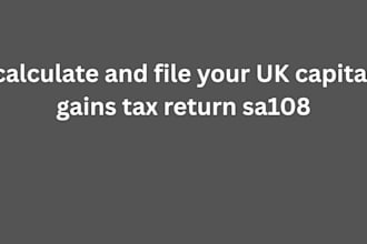 calculate and file your UK capital gains tax return